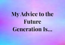 future generation, advice, meetings advice, What I Know