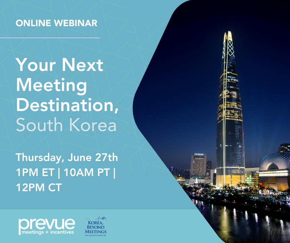 Your Next Meetings Destination, South Korea - Prevue Meetings & Incentives