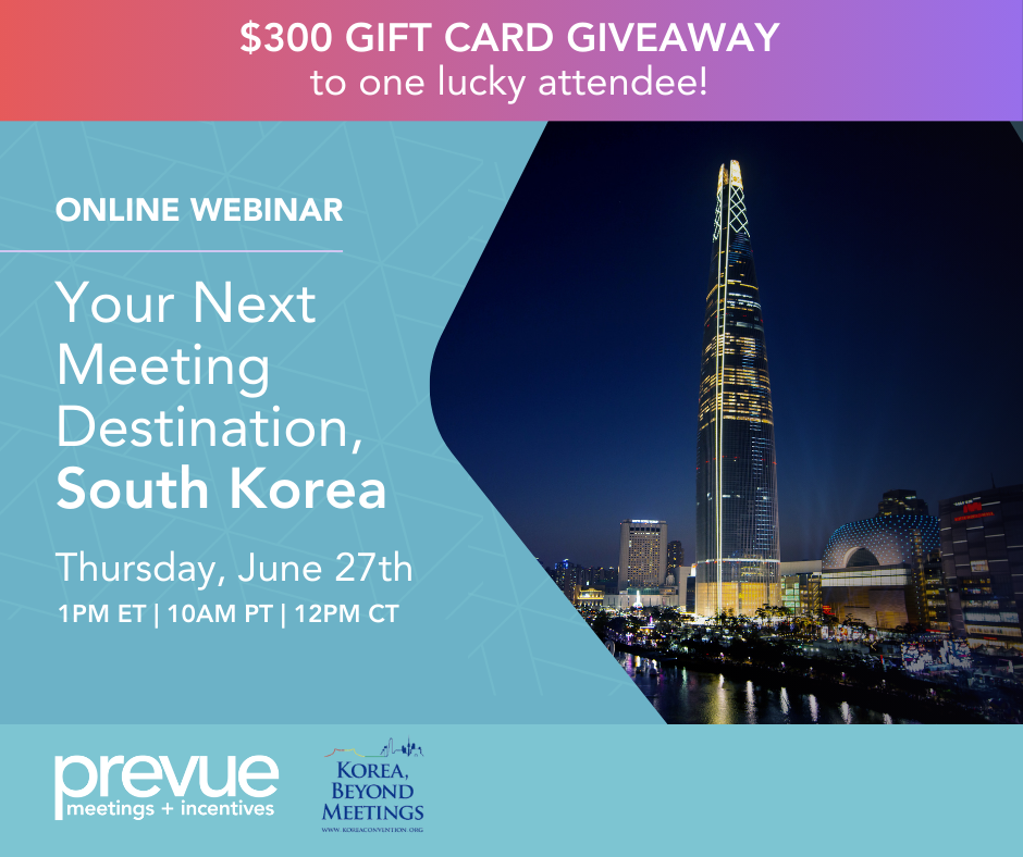 Your Next Meetings Destination, South Korea - Prevue Meetings & Incentives