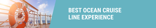 Best-Ocean-Cruise-Line-Experience