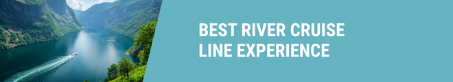 Best-River-Cruise-Line-Experience